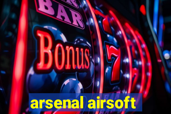 arsenal airsoft